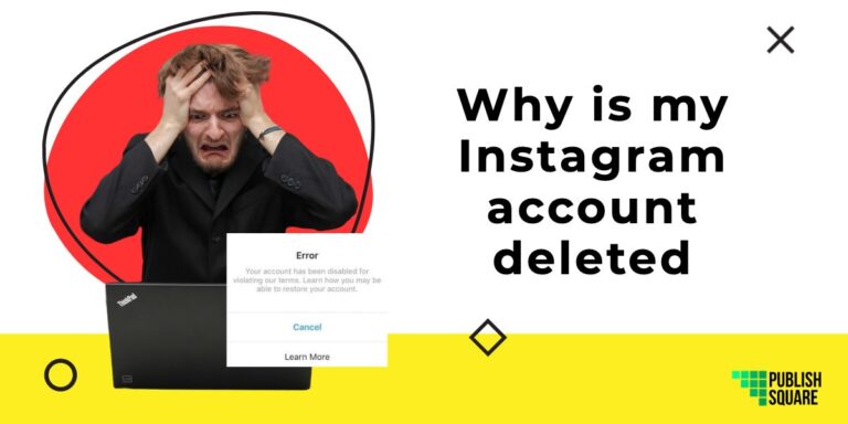 Why is my Instagram account deleted