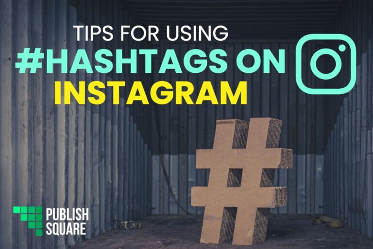 Tips for Using #Hashtags on Instagram