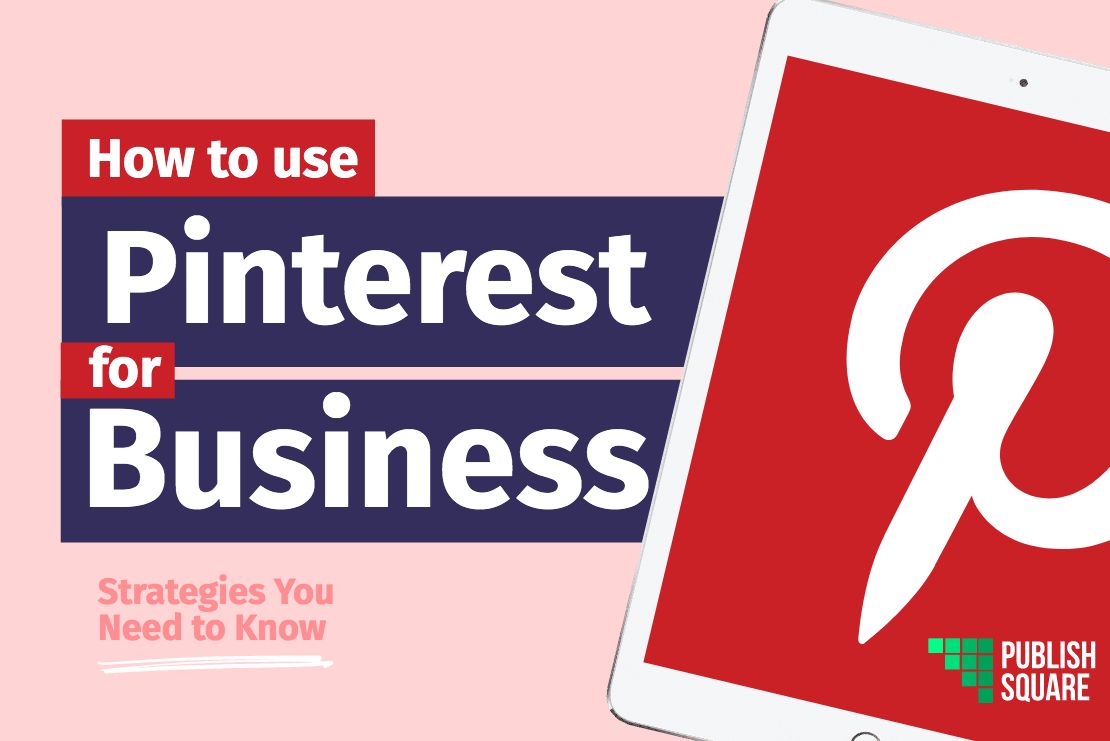 How to Use Pinterest for Business?