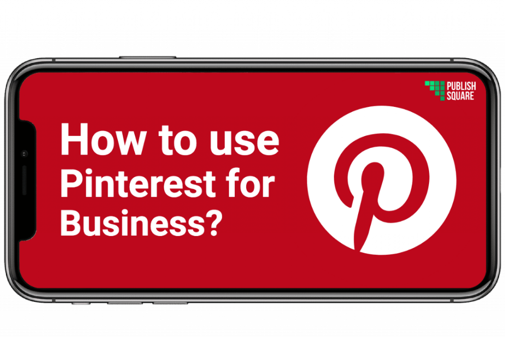 Как использовать Pinterest для бизнеса?