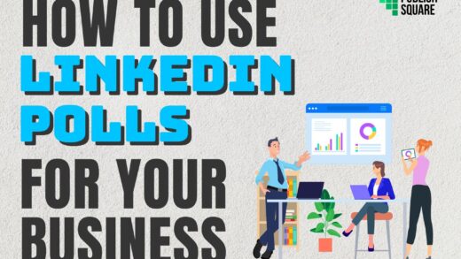 How To Use LinkedIn Polls For Your Business?